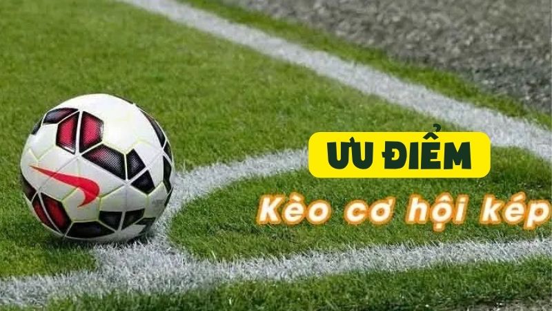 Các loại kèo cơ hội kép phổ biến