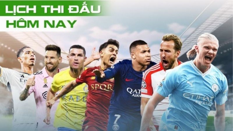 Lịch Thi Đấu Bóng Đá Hôm Nay – Cập Nhật Liên Tục